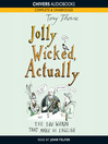 Jolly Wicked, Actually (MP3): The 100 Words that Make Us English